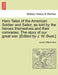 Hero Tales of the American Soldier and Sailor, as told by the heroes themselves and their comrades. The story of our great war. [Edited by J. W. Buel. by James William Buel