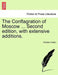 The Conflagration of Moscow ... Second Edition, with Extensive Additions. by Charles Colton
