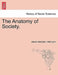 The Anatomy of Society. by James Saint John Saint John