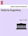 Historia Argentina. by Mariano A. Pelliza