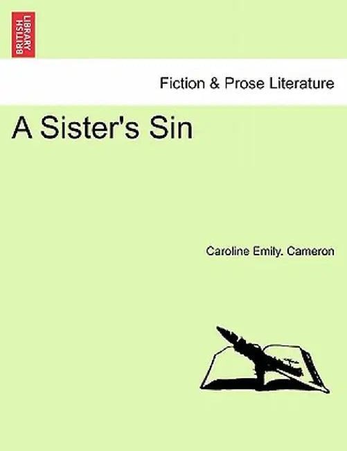 A Sister's Sin, Vol. III by Caroline Emily Cameron