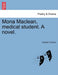 Mona MacLean, Medical Student. a Novel. Vol. II by Graham Travers