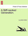A Stiff-Necked Generation. Vol. I by Lucy Bethia Walford