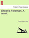 Sheen's Foreman. a Novel.Vol.III by Emma Carolina Wood