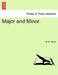 Major and Minor. by W. Norris