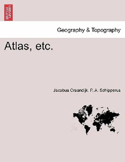 Atlas, Etc. by Jacobus Craandijk
