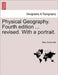 Physical Geography. Fourth edition ... revised. With a portrait. by Mary Somerville