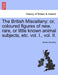 The British Miscellany: Or, Coloured Figures of New, Rare, or Little Known Animal Subjects, Etc. Vol. I., Vol. II. by James Sowerby