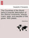 The Countries of the World: Being a Popular Description of the Various Continents, Islands, Rivers, Seas, and Peoples of the Globe. with Plates. by Robert Brown