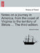 Notes on a Journey in America, from the Coast of Virginia to the Territory of Illinois ... the Fifth Edition. by Morris Birkbeck