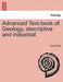 Advanced Text-Book of Geology, Descriptive and Industrial. by David Page