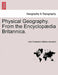 Physical Geography. from the Encyclop Dia Britannica. by John Frederick William Herschel