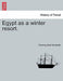 Egypt as a Winter Resort. by Fleming Mant Sandwith