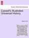Cassell's Illustrated Universal History. by Edmund Ollier