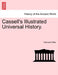 Cassell's Illustrated Universal History. by Edmund Ollier