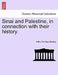 Sinai and Palestine, in connection with their history. by Arthur Penrhyn Stanley