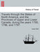 Travels Through the States of North America, and the Provinces of Upper and Lower Canada, During the Years 1795, 1796, and 1797. by Isaac Weld