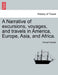 A Narrative of Excursions, Voyages, and Travels in America, Europe, Asia, and Africa. by George Rapelje