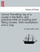 Canoe Travelling: Log of a Cruise in the Baltic, and Practical Hints on Building and Fitting Canoes. with Illustrations and a Map. by Warington Baden Powell