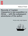 Records of Captain Clapperton's last expedition to Africa ... with the subsequent adventures of the author. by Richard Lander, Hugh Clapperton