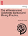 The Witwatersrand Goldfields Banket and Mining Practice. by Samuel John Truscott