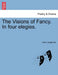 The Visions of Fancy. in Four Elegies. by John Langhorne