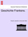 Geschichte Frankens. by Friedrich Justizrath in Schweinfu Stein