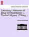 L Rebog I Historien Til Brug for Realskoler ... Tredie Udgave. (Till G.). by Valdemar Antonius Bloch