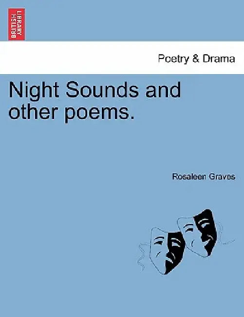 Night Sounds and Other Poems. by Rosaleen Graves