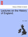 Lectures on the History of England. by M. J. Guest