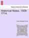 Historical Notes. 1509-1714. by Francis Sheppard Thomas