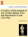 A history of the people of the United States, from the Revolution to the Civil War. by John Bach MacMaster