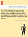 The First Republic in America. An account of the origin of this nation, written from the Records then-1624-concealed by the Council, rather than from by Alexander American Brown