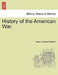 History of the American War. by Henry Charles Fletcher