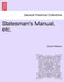 Statesman's Manual, etc. by Edwin Williams