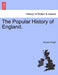 The Popular History of England. by Charles Knight