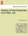 History of the American Civil War, etc. by John William Draper