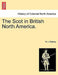 The Scot in British North America. by W. J. Rattray