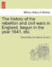 The history of the rebellion and civil wars in England, begun in the year 1641, etc. by Edward Clarendon, Bulkeley Bandinel
