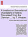 A Treatise on the External Characters of Fossils. Translated from the German ... by T. Weaver. by Abraham Gottlob Werner