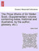 The Prose Works of Sir Walter Scott. (Supplementary Volume: Containing Notes, Historical and Illustrative, by the Author, Glossary, Etc.). by Walter Scott