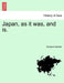 Japan, as it was, and is. by Richard Hildreth