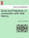 Sinai and Palestine, in connection with their history. by Arthur Penrhyn Stanley