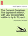 The General Gazetteer. The eighteenth edition, with very considerable additions by A. Picquot. by Richard Brookes, John Marshall