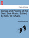 Songs and Poems of the Sea. Sea Music. Edited by Mrs. W. Sharp. by Elizabeth Amelia Sharp
