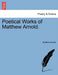 Poetical Works of Matthew Arnold. by Matthew Arnold