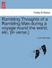 Rambling Thoughts of a Rambling Man During a Voyage Round the World, Etc. [In Verse.] by T. Dyer Edwardes