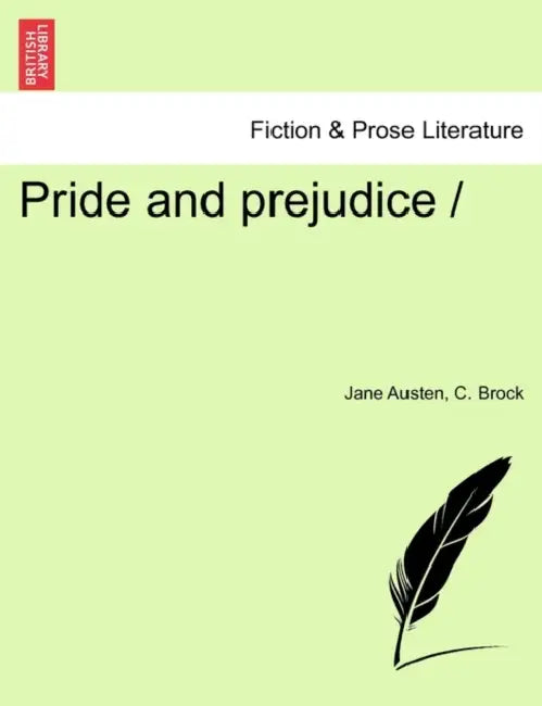 Pride and Prejudice by Jane Austen, C. Brock