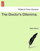 The Doctor's Dilemma. by Hesba Stretton