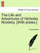 The Life and Adventures of Nicholas Nickleby. [With plates.] by Charles Dickens